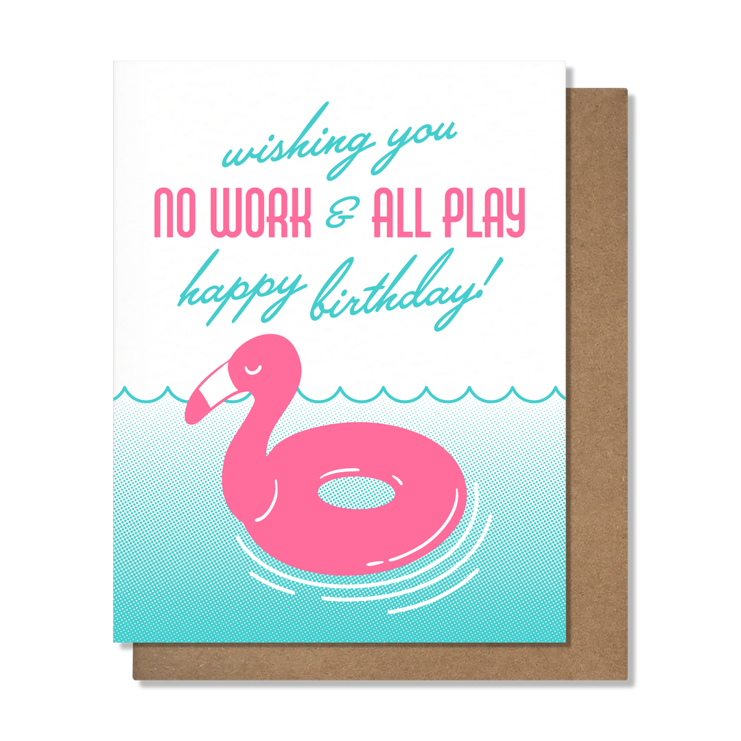 No Work All Play Card