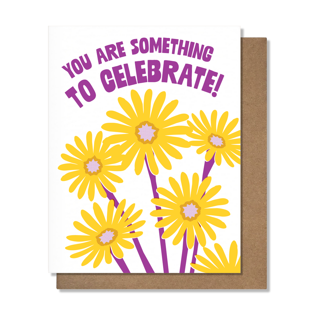Something To Celebrate Birthday Card